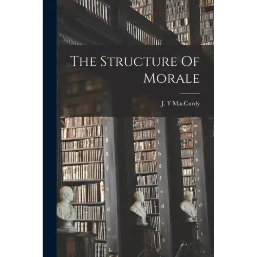 The Structure Of Morale