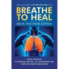 Breathe To Heal: Break Free From Asthma (Color Version)