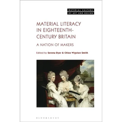 Material Literacy in 18th-Century Britain: A Nation of Makers