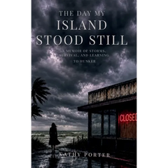The Day My Island Stood Still
