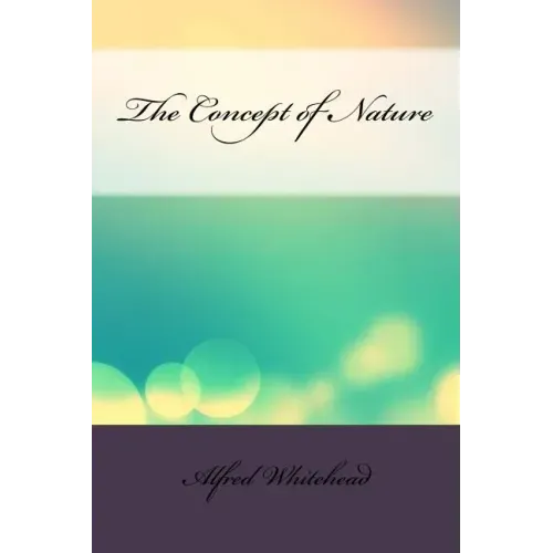 The Concept of Nature