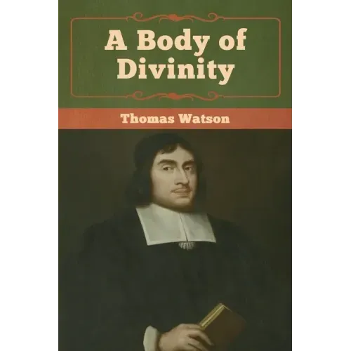 A Body of Divinity