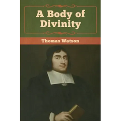 A Body of Divinity