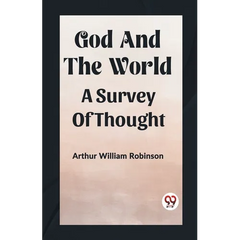 God And The World A Survey Of Thought