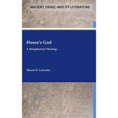 Hosea's God: A Metaphorical Theology