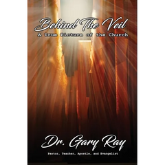 Behind The Veil: A True Picture of the Church