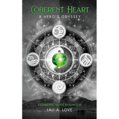 Coherent Heart: A Hero's Odyssey
