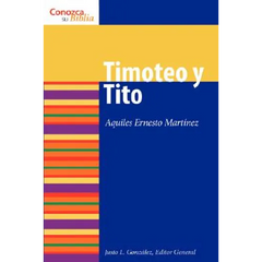 Timoteo Y Tito (1 & 2) Timothy and Titus)