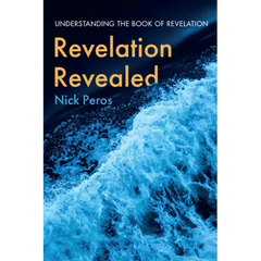 Revelation Revealed: Understanding the Book of Revelation