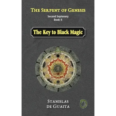 The Serpent of Genesis: The Key to Black Magic