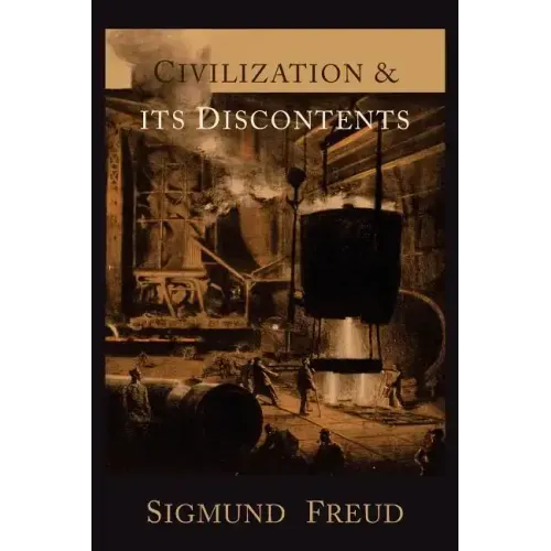 Civilization and Its Discontents
