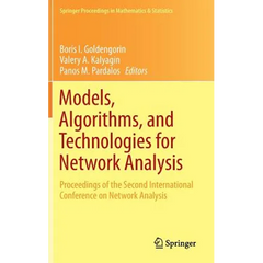 Models, Algorithms, and Technologies for Network Analysis: Proceedings of the Second International Conference on Network Analysis