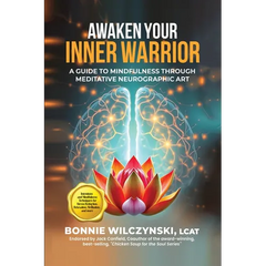 Awaken Your Inner Warrior: A Guide to Mindfulness Through Meditative Neurographic Art