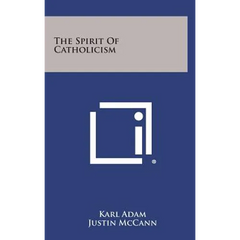 The Spirit of Catholicism
