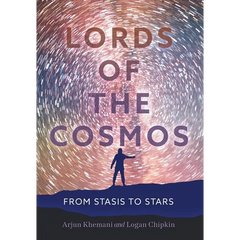 Lords of the Cosmos: From Stasis to Stars