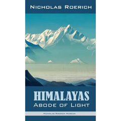 Himalayas - Abode of Light