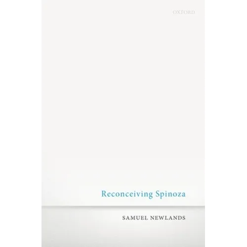 Reconceiving Spinoza C