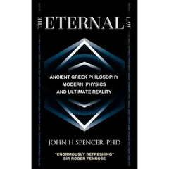 The Eternal Law: Ancient Greek Philosophy, Modern Physics, and Ultimate Reality
