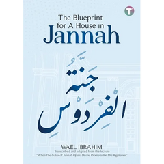 The Blueprint for A House in Jannah