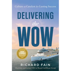 Delivering the Wow: Culture as Catalyst for Lasting Success