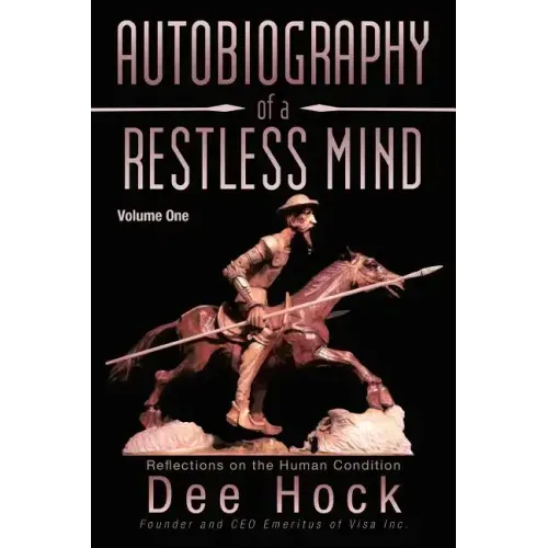 Autobiography of a Restless Mind: Reflection on the Human Condition
