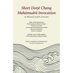 Short Dorjé Chang Mahamudra Invocation