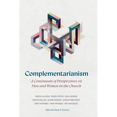 Complementarianism: A Continuum of Perspectives on Men and Women in the Church