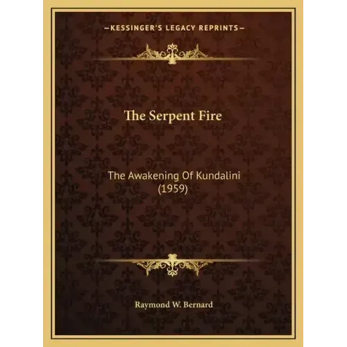 The Serpent Fire: The Awakening Of Kundalini (1959)