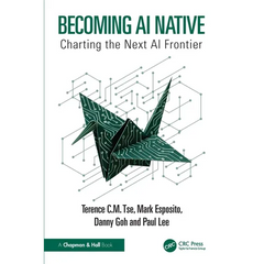 Becoming AI Native: Charting the Next AI Frontier