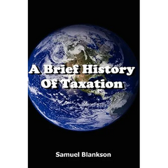 A Brief History Of Taxation
