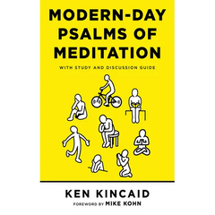 Modern-Day Psalms of Meditation: With Study and Discussion Guide