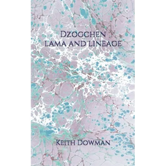 Dzogchen: Lama and Lineage