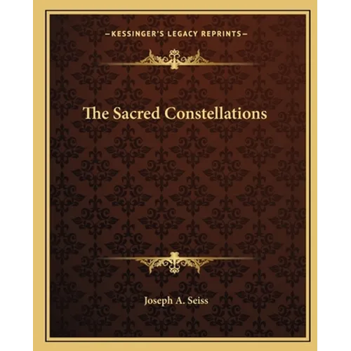 The Sacred Constellations