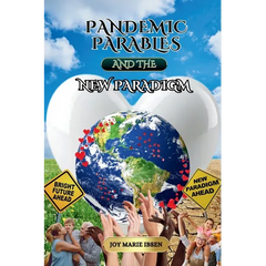 Pandemic Parables and The New Paradigm