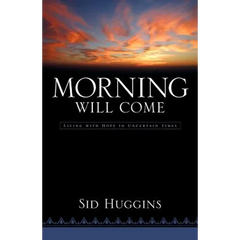 Morning Will Come