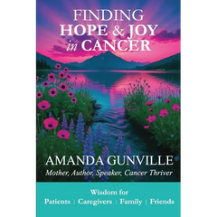Finding Hope & Joy in Cancer