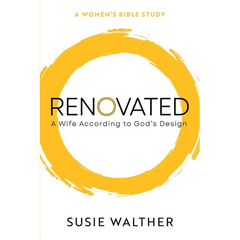 Renovated: A Wife According to God's Design