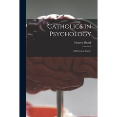 Catholics in Psychology: a Historical Survey