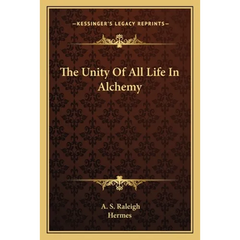 The Unity Of All Life In Alchemy