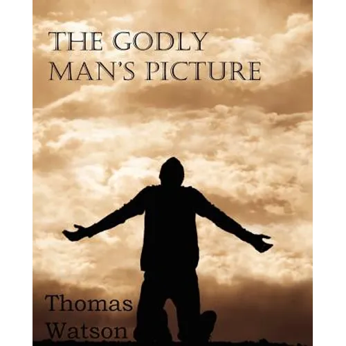 The Godly Man's Picture