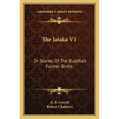 The Jataka V1: Or Stories Of The Buddha's Former Births