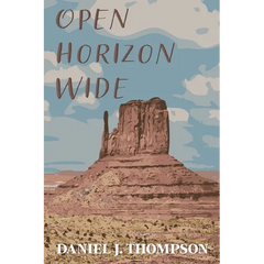 Open Horizon Wide: Poems