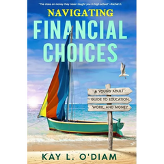 Navigating Financial Choices: A Young Adult Guide to Education, Work, and Money