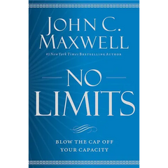 No Limits: Blow the Cap Off Your Capacity