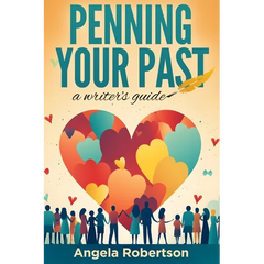 Penning Your Past: A Writer's Guide