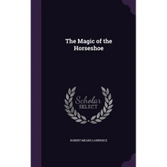 The Magic of the Horseshoe