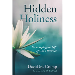 Hidden Holiness: Unwrapping the Gift of God's Presence