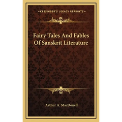Fairy Tales And Fables Of Sanskrit Literature