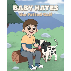 Baby Hayes the Fatted Calf