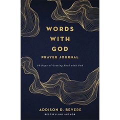 Words with God Prayer Journal: 40 Days of Getting Real with God